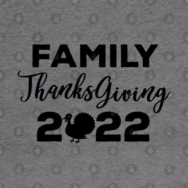 Family Thanksgiving 2022 by Teesamd